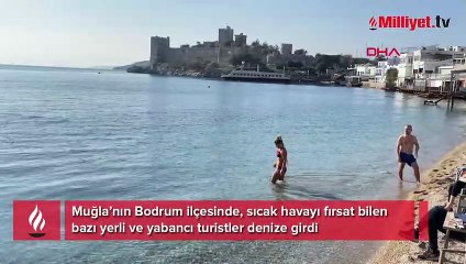 Bodrum'da turistler denize girdi
