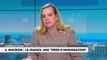 Gabrielle Cluzel : «Emmanuel Macron profère des choses qui sont historiquement fausses. Il dit que la France est une terre d’immigration, ce n’est pas vrai»