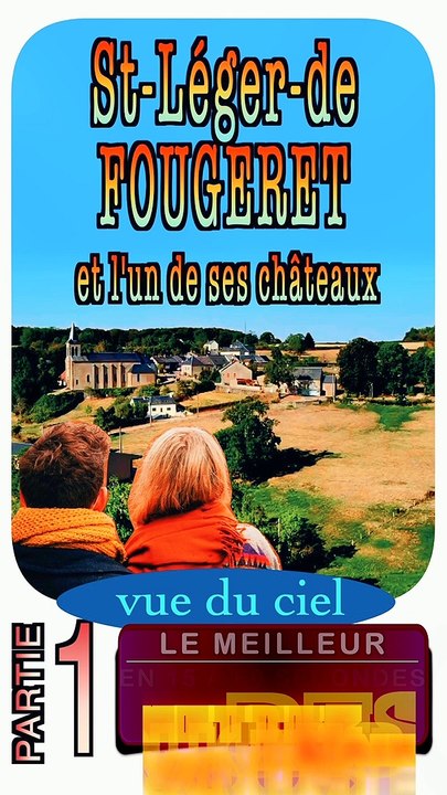 1 - CHATEAU ST LÉGER DE FOUGERET (massif du MORVAN - département de la Nièvre - région Bourgogne Franche-Comté)