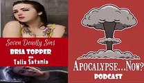 Seven Deadly Sins Podcast Feat. Bria Topper (aka Talia Satania)