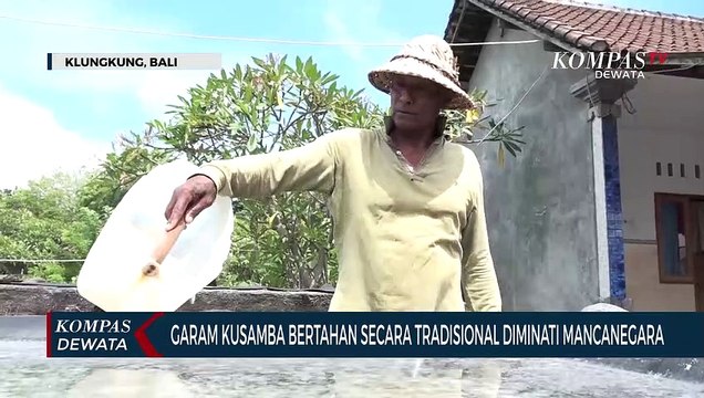 Garam Kusamba, Tradisional Namun Diminati Mancanegara