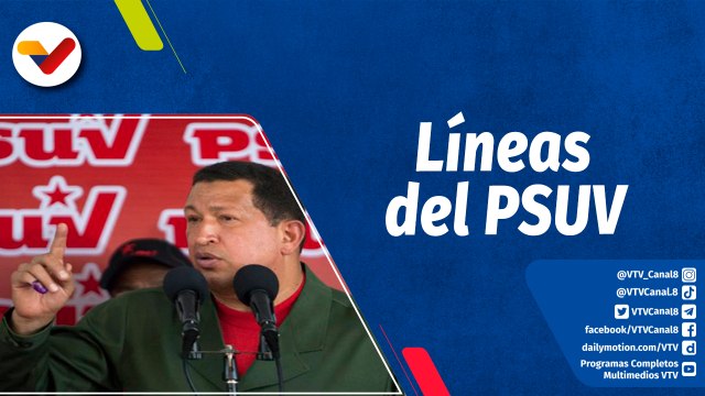Chávez Siempre Chávez | Líneas estratégicas de acción política del PSUV