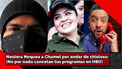¡Nestora Noquea a Chumel por andar de chistoso! ¡No por nada cancelan tus programas en HBO!