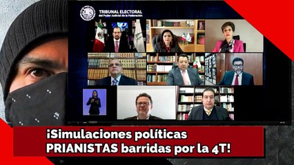 ¡Simulaciones políticas PRIANISTAS barridas por la 4T!