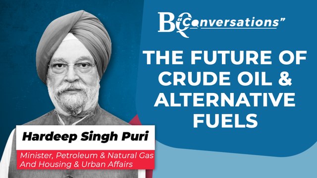 Hardeep Singh Puri On How To Ensure India's Energy Security | BQ Conversations