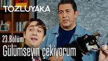 Gülümseyin çekiyorum - Tozluyaka 23. Bölüm