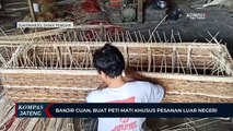 Banjir Cuan, Buat Peti Mati Khusus Pesanan Luar Negeri