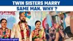 Mumbai: Twin sisters get married to the same man; non-cognisable offence filed | Oneindia News*News