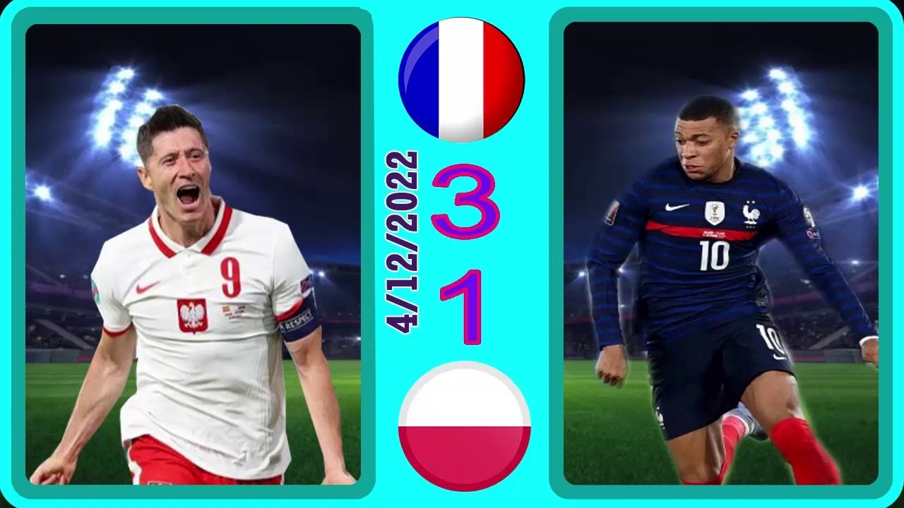 France 3-1 Poland -- بولندا1-3فرنسا  - world cup 2022 كأس العالم