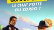 Interview Le Chat Potté : La dernière quête : Antonio Banderas : qui a dit cette réplique ? Zorro ou Potté ?