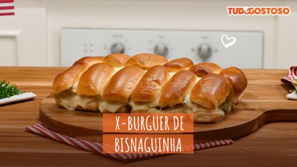 X-Burguer de Bisnaguinha