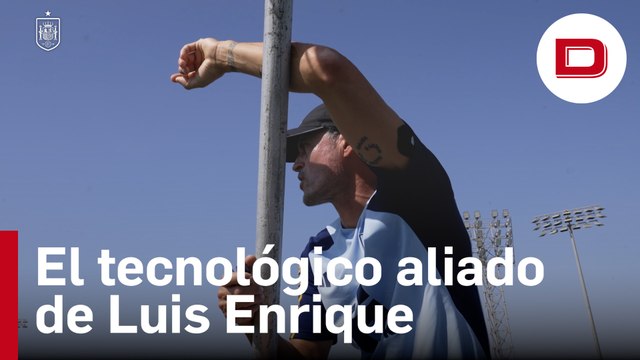 El tecnológico aliado de Luis Enrique mientras dirige sus entrenamientos desde las alturas