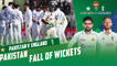 Pakistan Fall Of Wickets | Pakistan vs England | 1st Test Day 5 | PCB | MY2T