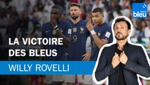 La victoire des Bleus - Le billet de Willy Rovelli