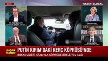 Putin Kırım'daki Kerç Köprüsü'nde böyle yol aldı