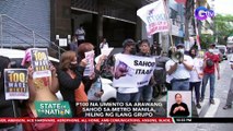 P100 na umento sa arawang sahod sa Metro Manila, hiling ng ilang grupo | SONA