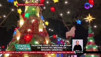 Paskong Pinoy, buhay na buhay sa bayan ng Medina sa Misamis Oriental | SONA