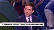 Jonathan Siksou : «Emmanuel Macron prend moins de coups en disant des phrases vides de sens»