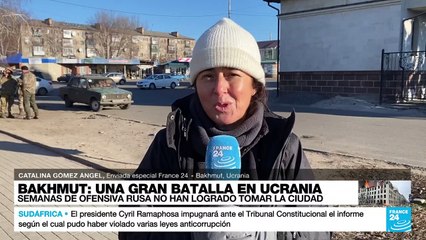 Informe desde Bakhmut: semanas de ofensiva rusa no han logrado tomar esta ciudad