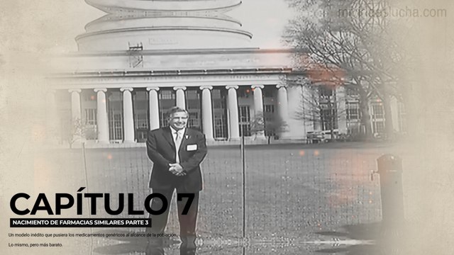 Bioserie - Capítulo 7 Nacimiento de Farmacias Similares (Parte3)