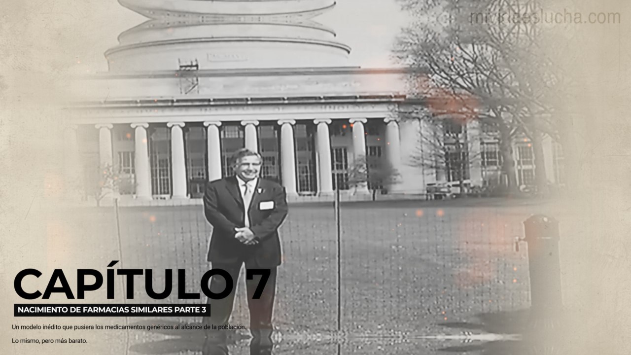 Bioserie - Capítulo 7 Nacimiento de Farmacias Similares (Parte3)