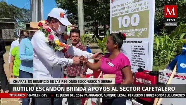 El sector cafetalero recibió apoyos por parte de Rutilo Escandón; Chiapas