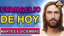 Evangelio del Martes 6 Diciembre 2022 Oración Católica Oficial Lecturas bíblicas