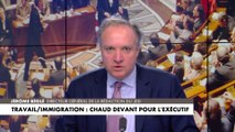 L'édito de Jérôme Béglé : «Travail / immigration : chaud devant pour l’exécutif»