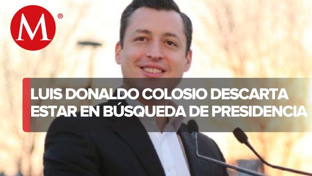 Luis Donaldo Colosio se descarta como presidente