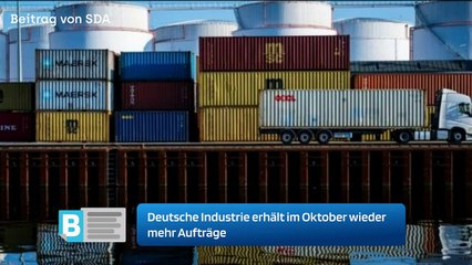 Deutsche Industrie erhält im Oktober wieder mehr Aufträge
