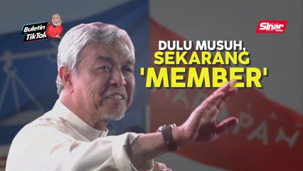 Musuh jadi kawan sebenar sekarang: Ahmad Zahid