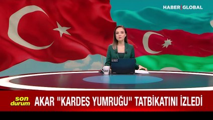 Bakan Akar 'Kardeş Yumruğu' tatbikatını izledi