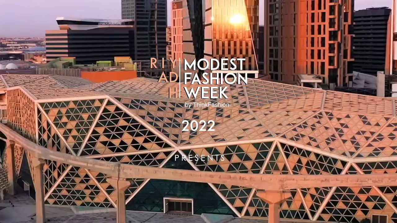 Riyadh Modest Fashion Show 2022 preview video Dailymotion