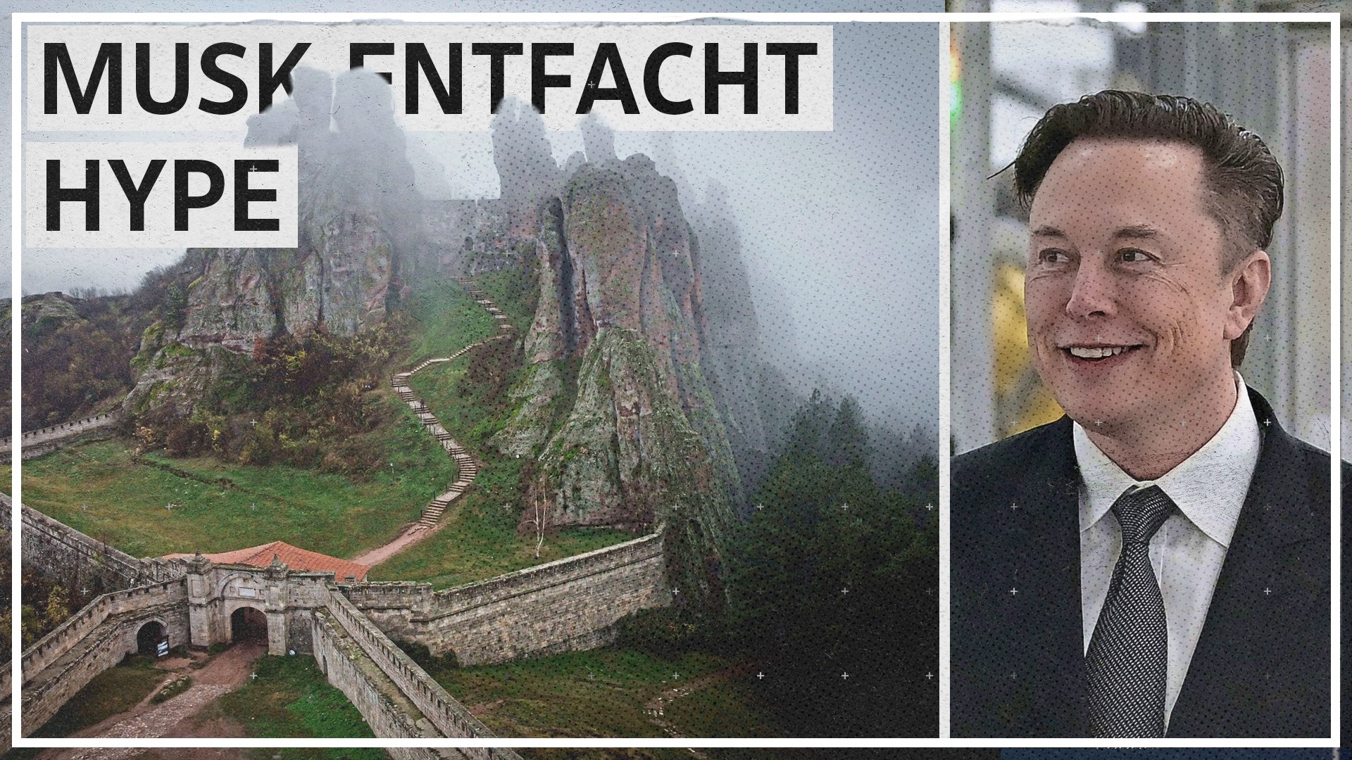 ⁣Elon Musk beschert bulgarischer Festung einen Hype