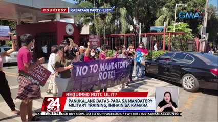 Panukalang batas para sa mandatory military training, inihain sa Kamara | 24 Oras