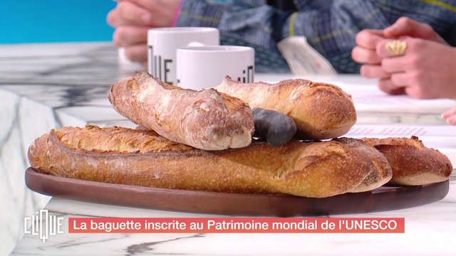 La baguette inscrite au Patrimoine mondial de l'UNESCO - Clique - CANAL+