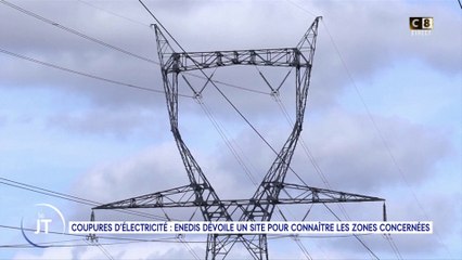 Le journal : Coupures d'électricité, Enedis dévoile un site pour connaître les zones concernées