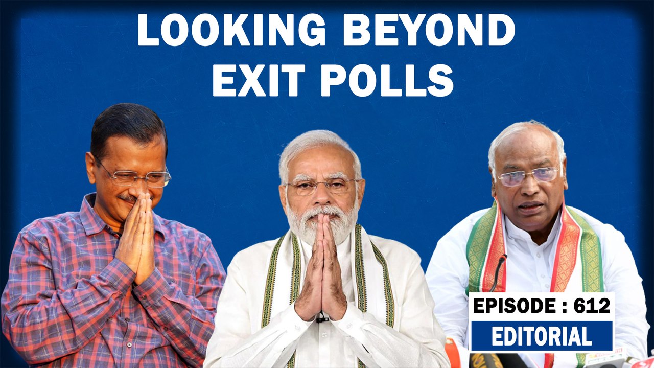 Editorial With Sujit Nair: Looking Beyond Exit Polls |