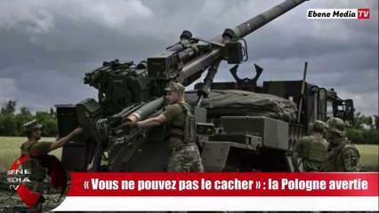la Pologne met à nu les occidentaux face à la Russie sur l'aide à l'Ukraine