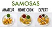 4 Levels of Samosas: Amateur to Food Scientist