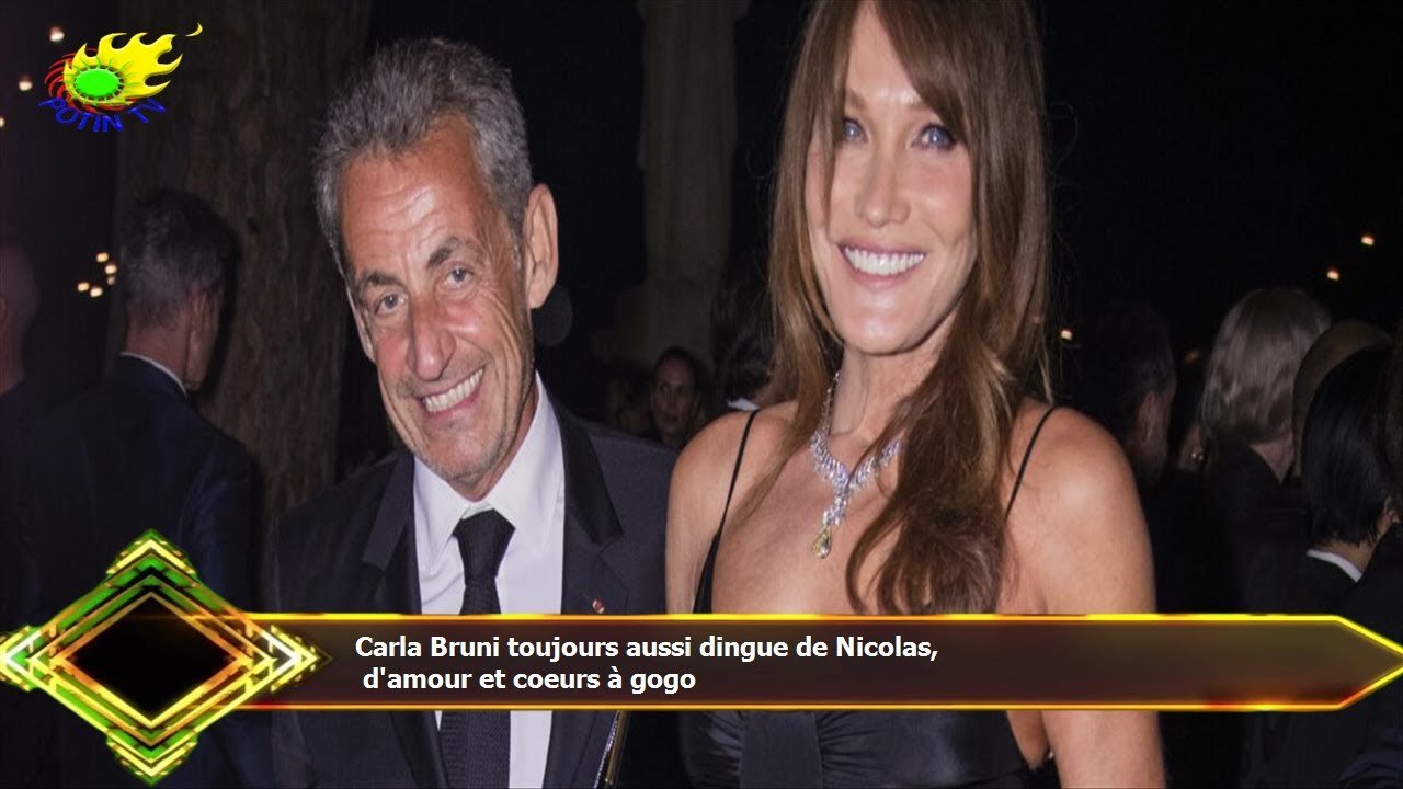 Carla Bruni toujours aussi dingue de Nicolas,  d'amour et coeurs à gogo