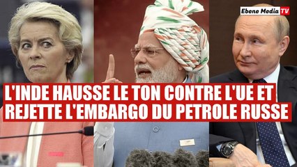 L'Inde hausse le ton contre l'embargo de l'Occident sur le pétrole de la Russie