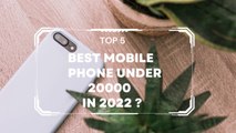 Top mobile phones under 20000 in 2022 #shorts