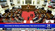 Pedro Castillo: Así informaron medios internacionales sobre Golpe de Estado
