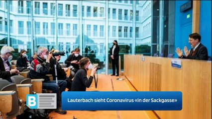 Lauterbach sieht Coronavirus «in der Sackgasse»
