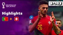Portugal v Switzerland | Round of 16 | FIFA World Cup Qatar 2022™ | Highlights,4k uhd video 2022