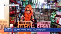 Jelang Natal Harga Telur Meroket