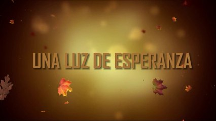 No te pierdas Una Luz De Esperanza en SeriesTV