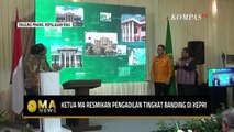 Ketua MA Resmikan Pengadilan Tingkat Banding dan Pengadilan Tinggi Agama di Kepulauan Riau - MA NEWS