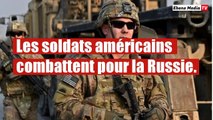 La Russie soutenue par des soldats américains sur le champ de bataille.